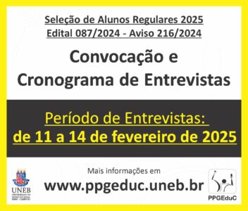 Convocação para Entrevistas com Quadro de Horários – SELEÇÃO DE ALUNOS REGULARES 2025